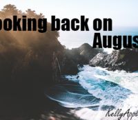 Looking back on August…