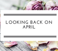Looking Back on April