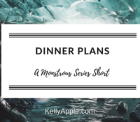 Monstrous Short – Dinner Plans