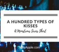 Monstrous Short – A Hundred Types of Kisses