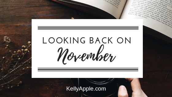 Looking Back on November at KellyApple.com